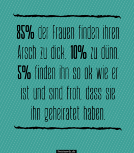 32 Lustige Sprüche über Frauen finestwords