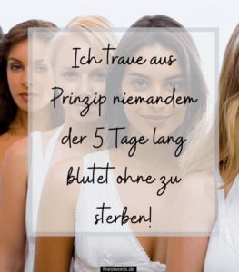 32 Lustige Sprüche über Frauen finestwords