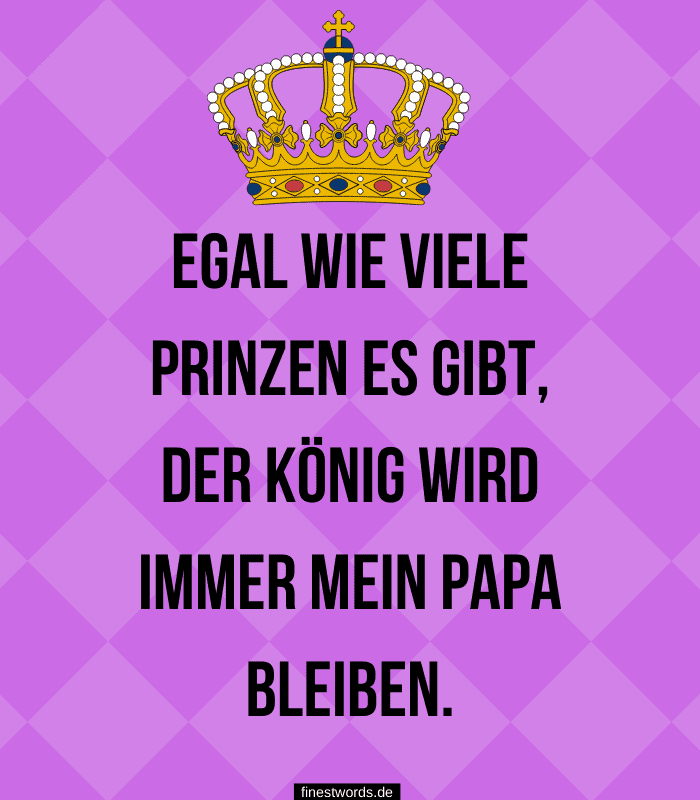 37 Coole Und Süße Sprüche Für Papa Finestwordsde