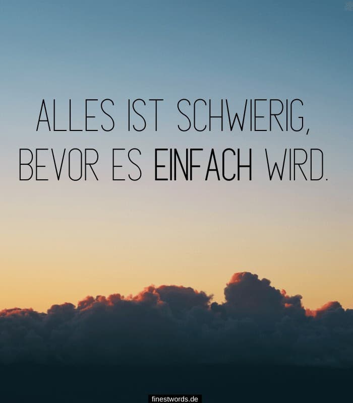 40+ Sprueche hinfallen aufstehen krone richten weitergehen , 32 Aufmunternde Sprüche finestwords