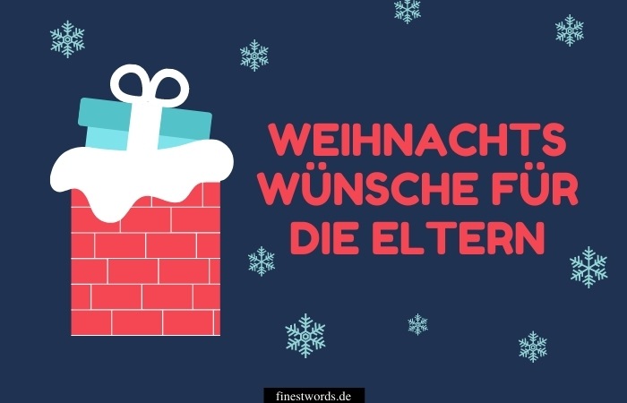 57 Weihnachtswunsche Fur Eltern Finestwords