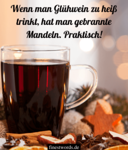32 Glühwein Sprüche Kurz, Besinnlich, Lustig & Für Märkte