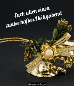 41 Heiligabend Sprüche Besinnlich, Kurz & Lustig (2024)