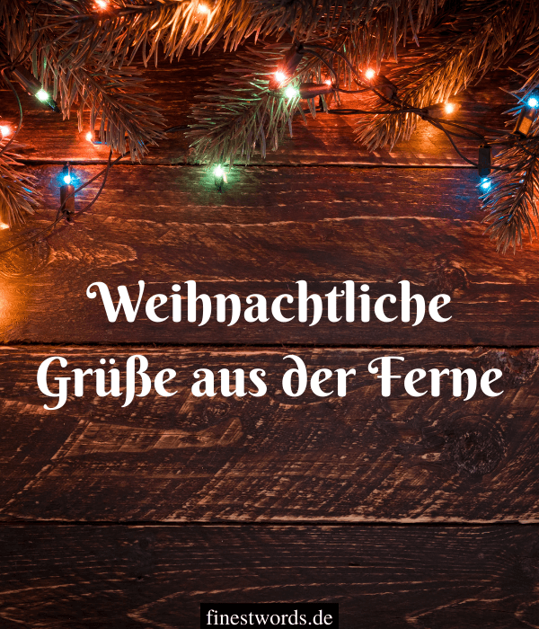 Weihnachtsgrüße Aus Der Ferne: Besinnlich & Lustig