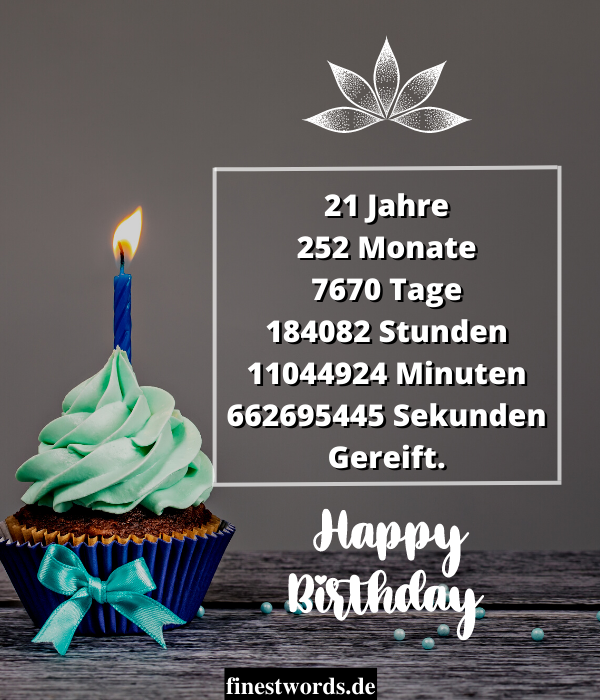 41 Glückwünsche zum 21. Geburtstag Kurz, Herzlich & Lustig
