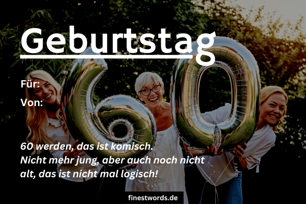 Kurze Einladungstexte zum 60. Geburtstag