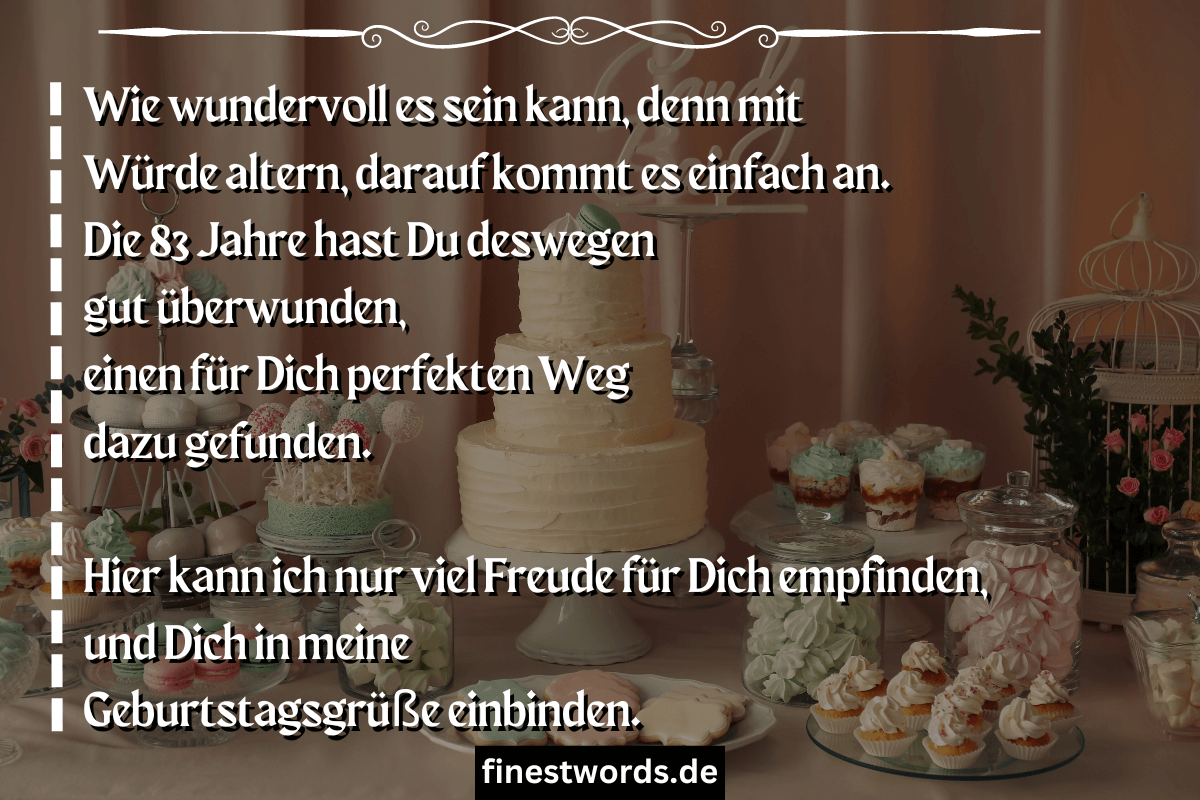 43 Glückwünsche zum 83. Geburtstag Kurz, Herzlich & Lustig finestwords