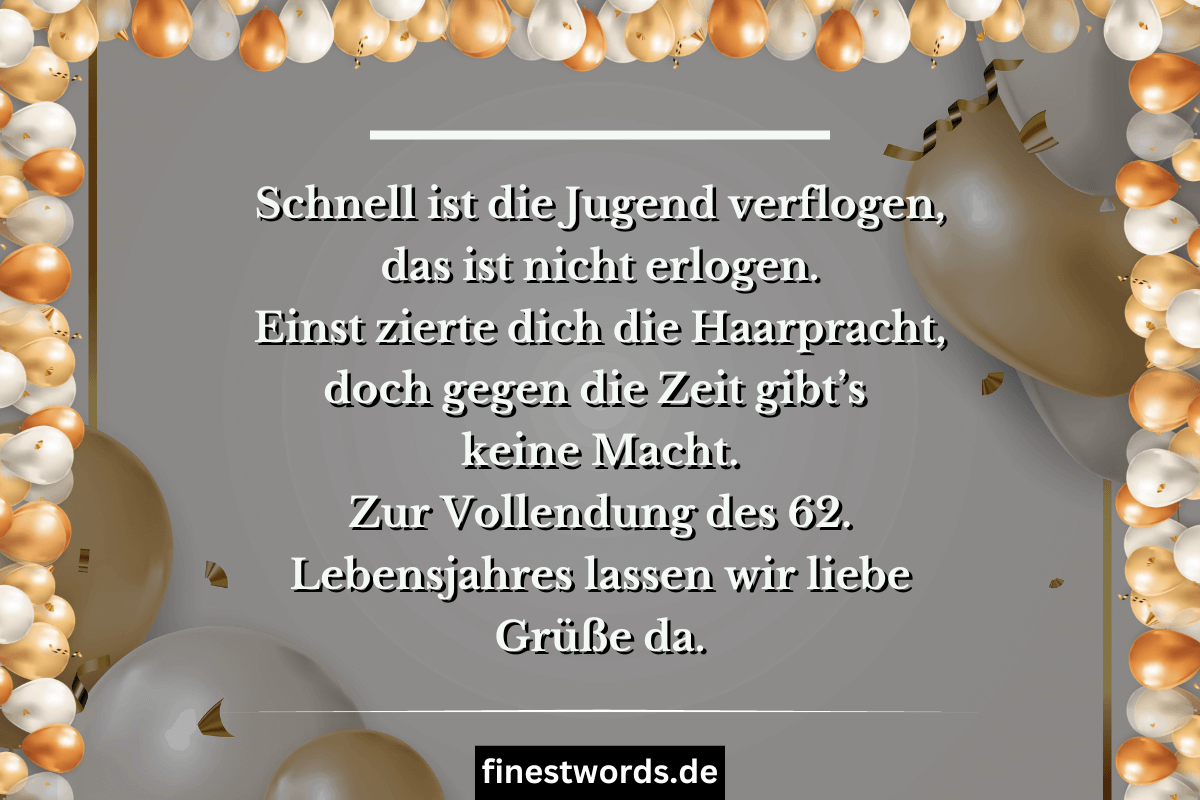 42 Glückwünsche zum 62. Geburtstag Kurz, Herzlich & Lustig finestwords
