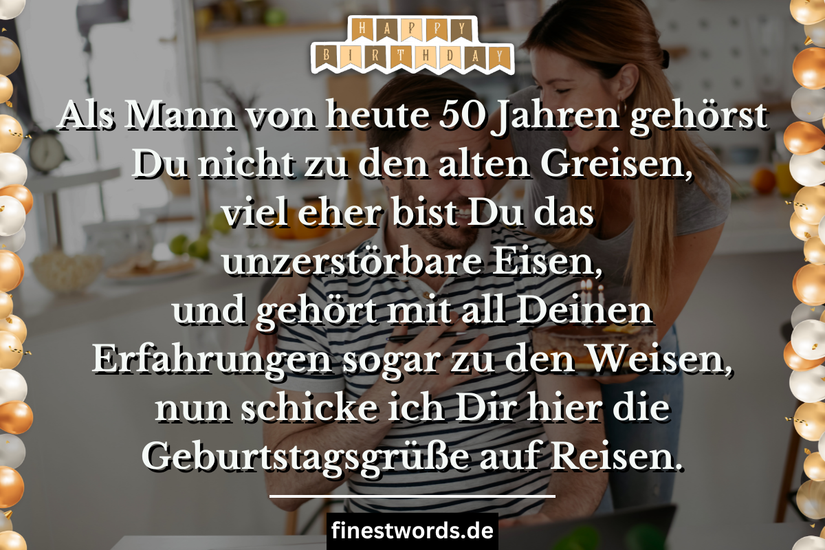 50 Sprüche & Glückwünsche zum 50. Geburtstag Lustig, Kurz & Frech