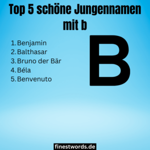 61+ Jungennamen Mit B: Schön & Selten (Mit Bedeutung)