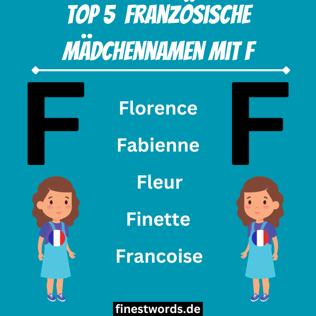 Französische Mädchennamen mit F